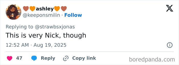 Tweet from user ashley replying to Nick Jonas, discussing Nick Jonas' revelation about never sitting in bed with his wife sparking mixed reactions. Tweet from user ashley replying to Nick Jonas, discussing Nick Jonas' revelation about never sitting in bed with his wife sparking mixed reactions.