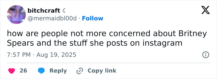 Concerned tweet about Britney Spears and her Instagram posts amid worries sparked by wild video from messy house.