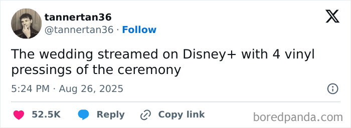 Tweet by user tannertan36 commenting on a wedding streamed on Disney+ with vinyl pressings, related to memes and reactions to Taylor Swift engagement.