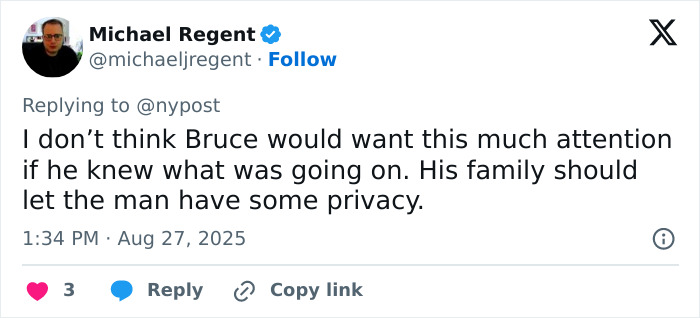 Tweet from Michael Regent discussing Bruce Willis' family privacy amid actor's health update and move out of family home. Tweet from Michael Regent discussing Bruce Willis' family privacy amid actor's health update and move out of family home.