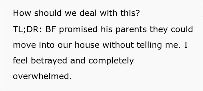 Text on a plain white background discussing feeling betrayed and overwhelmed after boyfriend secretly invites his parents to stay.