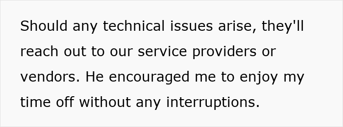 Text excerpt about technical issues and enjoying time off without interruptions, related to teaching and PTO notice.