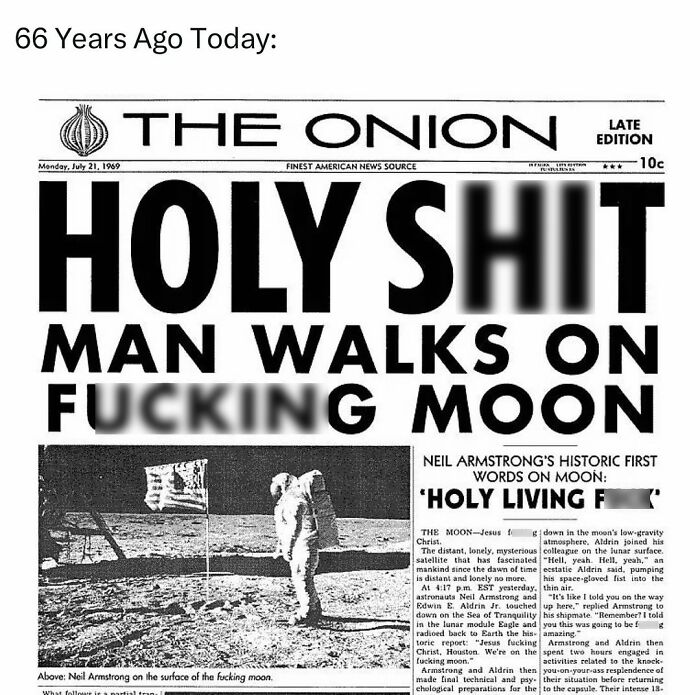 Satirical newspaper headline humorously reacting to the moon landing in a funny history meme format.