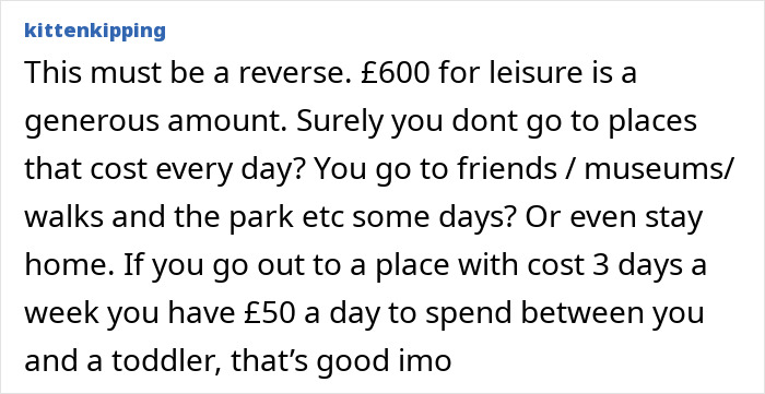 Woman on a 12-month hiatus from work discussing financial expectations beyond husband's weekly &pound;150 allowance.