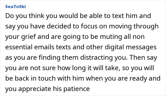 Text about deciding to stop messaging a friend temporarily to focus on grief and appreciating their patience in friendship.