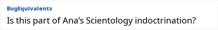 Screenshot of a forum post questioning Ana de Armas's Scientology indoctrination related to her controversial behavior. Screenshot of a forum post questioning Ana de Armas's Scientology indoctrination related to her controversial behavior.