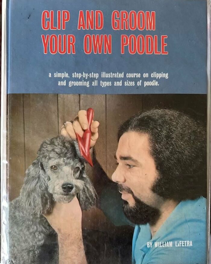 Vintage book cover showing a man grooming a poodle with scissors, a bizarre thrift store find.