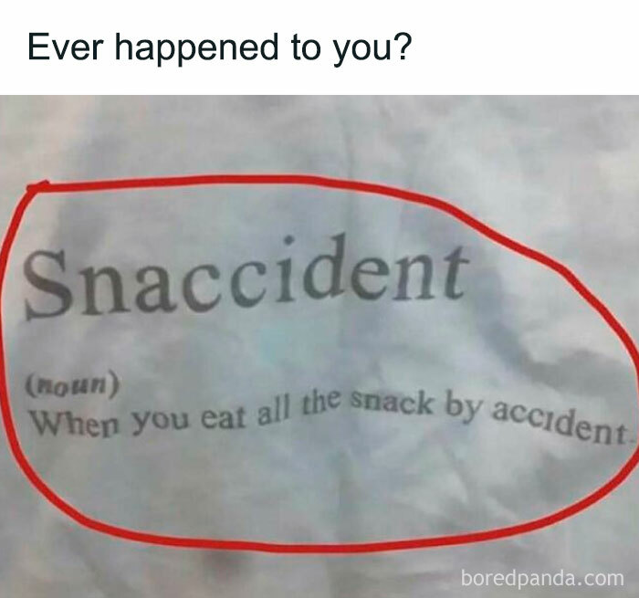 Meme image showing a humorous definition of snaccident about eating all snacks by accident for introvert memes.