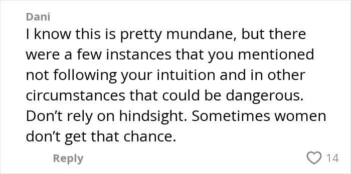 Comment discussing the importance of trusting intuition and recognizing red flags in dating situations. Comment discussing the importance of trusting intuition and recognizing red flags in dating situations.