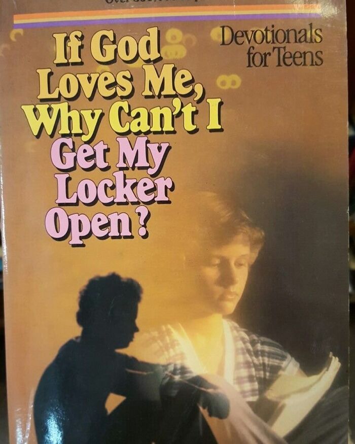 Vintage devotional book for teens titled If God Loves Me Why Can’t I Get My Locker Open found at thrift stores.