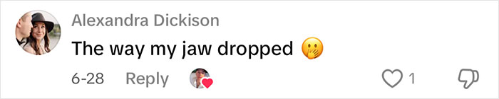Comment on social media post by Alexandra Dickison saying the way her jaw dropped with a shocked face emoji. Comment on social media post by Alexandra Dickison saying the way her jaw dropped with a shocked face emoji.