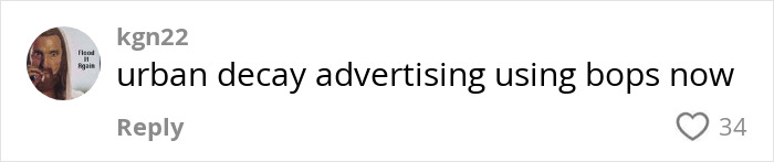 Comment on social media post reading urban decay advertising using bops now, relating to L&rsquo;Or&eacute;al hiring after ad campaign criticism.