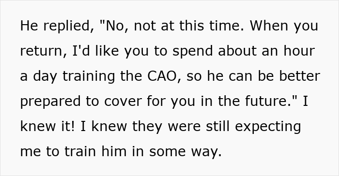 Text excerpt showing a person expected to train a colleague before PTO, highlighting workplace training and notice period conflicts.