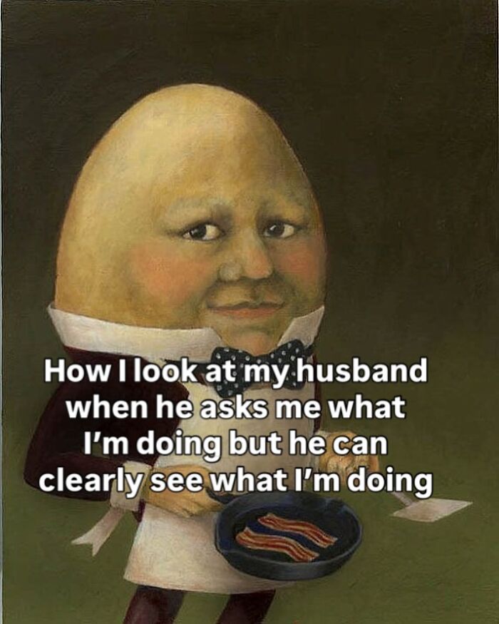 Surreal painting of a person holding bacon with a caption about a cool mom's relatable reaction to her husband asking what she's doing.