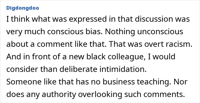 Comment discussing conscious bias and overt racism revealed during unconscious bias training by a teacher in front of a new hire.