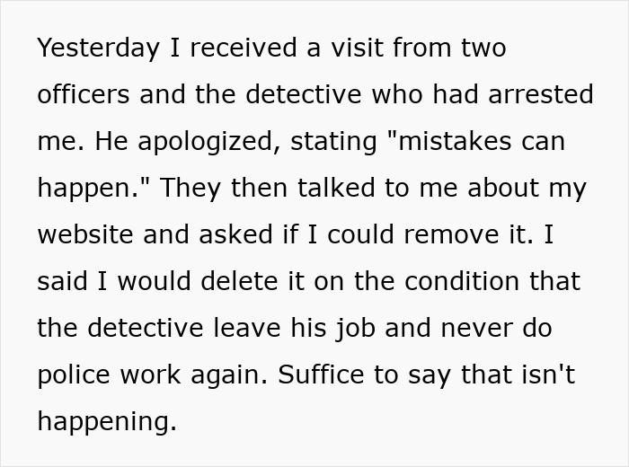 Text of a man describing his refusal to take down website calling out detective after wrongful jail for 54 days.