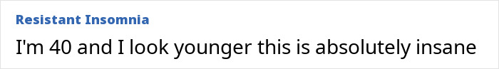 Text post reading Resistant Insomnia I'm 40 and I look younger this is absolutely insane, highlighting concerns about the Love Island face trend.