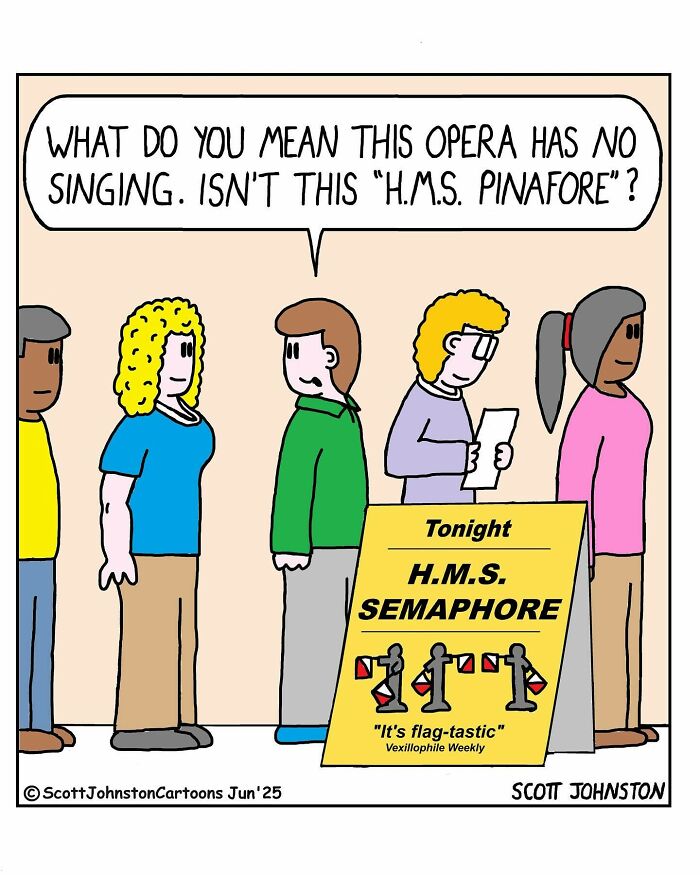 One-panel comic by Canadian cartoonist Scott Johnston showing people confused about an opera titled H.M.S. Semaphore.