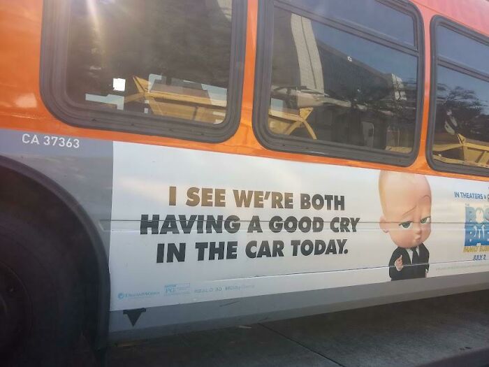 Bus advertisement with a humorous message about crying in the car, illustrating moments that make you wonder the point of no return.