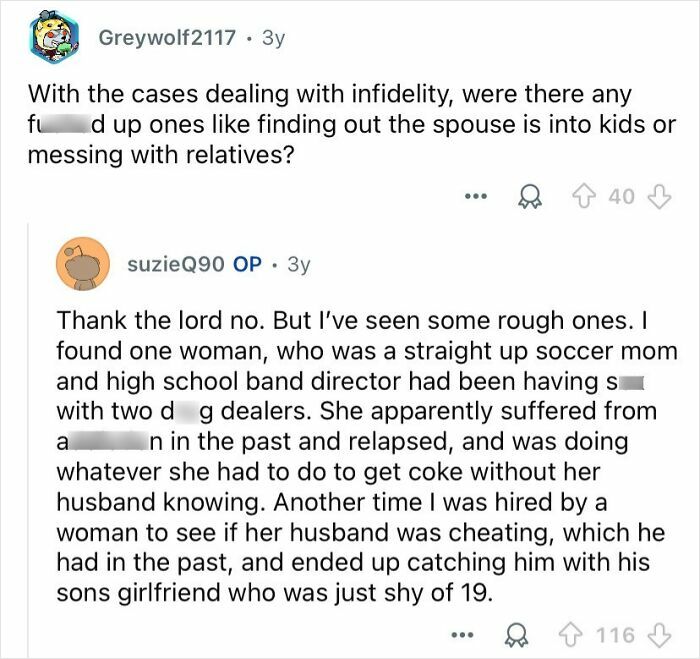 Conversation between private investigators answering questions about their mysterious profession and tricky cases involving infidelity.