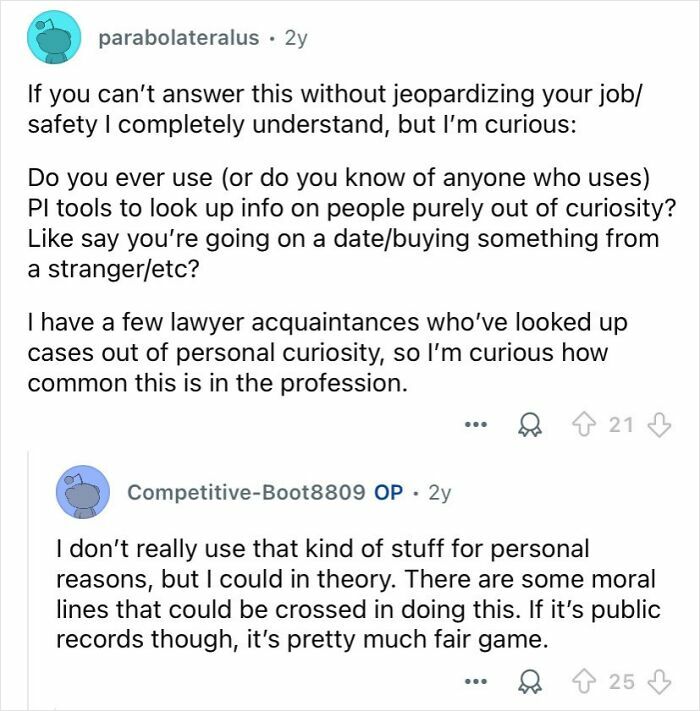 Conversation about private investigators discussing curiosity-driven use of PI tools and ethical boundaries in the profession.