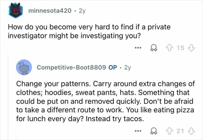 Reddit Q&A discussing tips from private investigators on how to avoid being found by changing daily patterns and clothing.