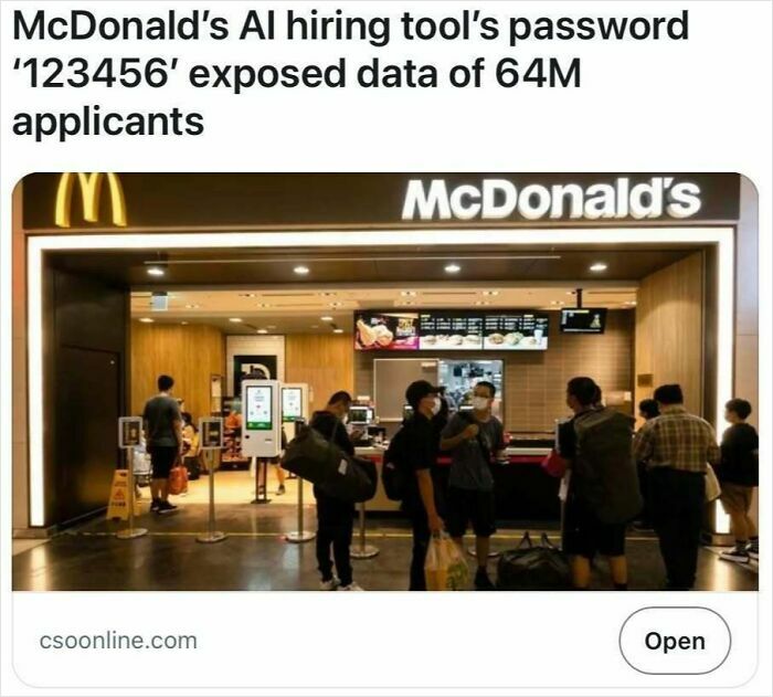 McDonald’s AI hiring tool password leak exposes data of millions in satirical yet true headlines collection.