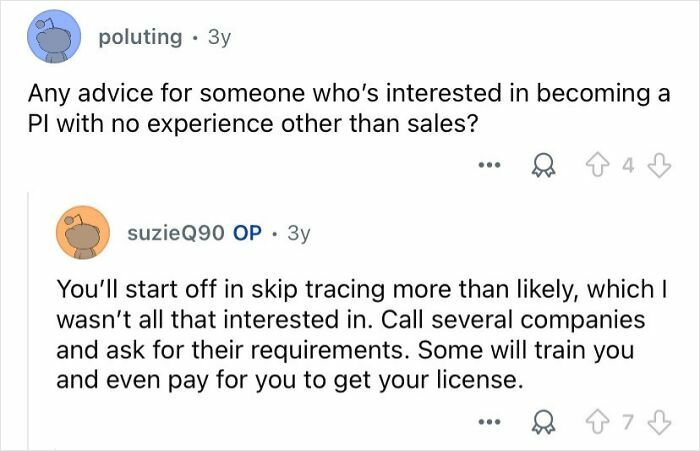 Reddit conversation about advice for aspiring private investigators with no prior experience beyond sales.