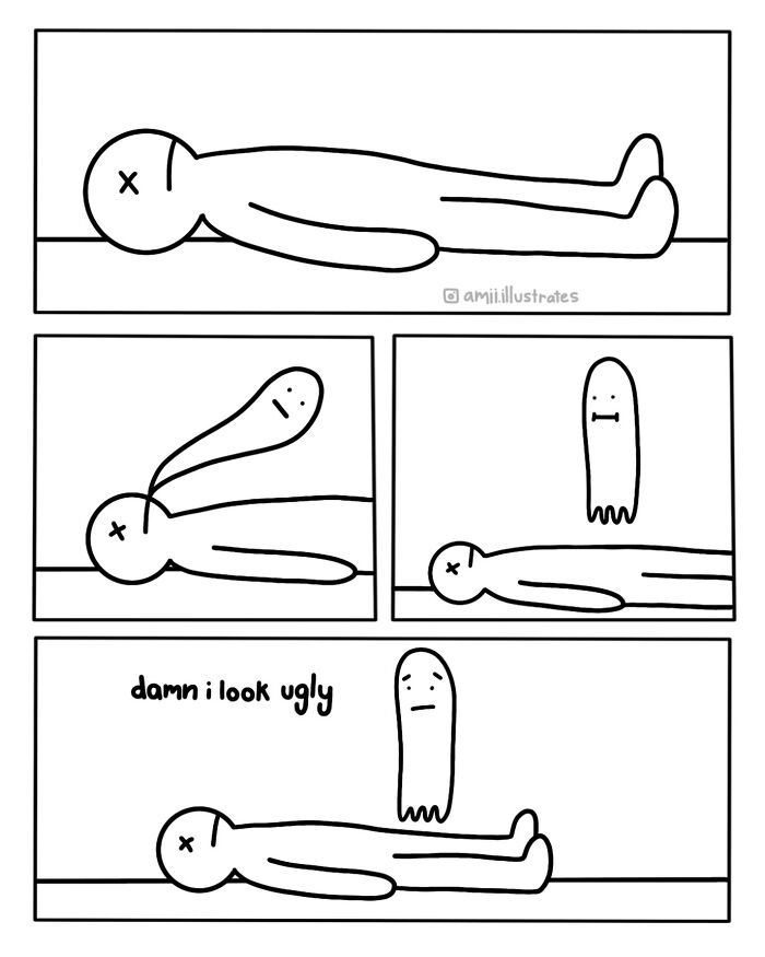 Minimalist comic by Amii James showing a character’s soul separating and saying d**n i look ugly, illustrating relatable life moments.