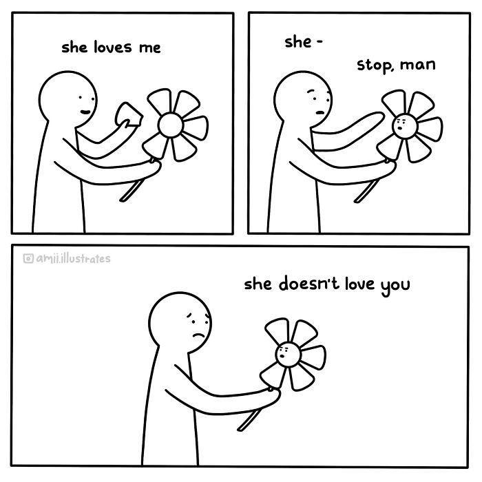 Minimalist comic by Amii James showing a person talking to a flower that says she doesn't love you.