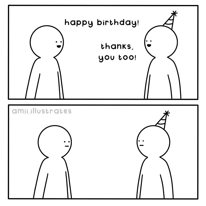 Two-panel relatable comic by Amii James showing an awkward birthday greeting exchange between two simple characters.