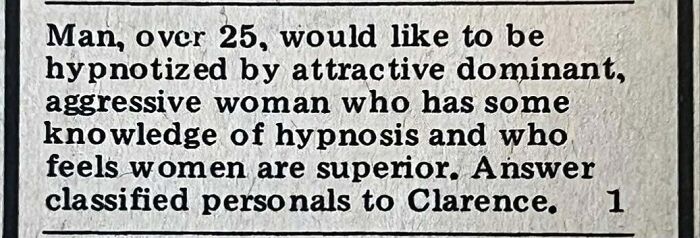 Vintage personals ad seeking hypnotic romance from an aggressive woman with knowledge of hypnosis and strong beliefs.