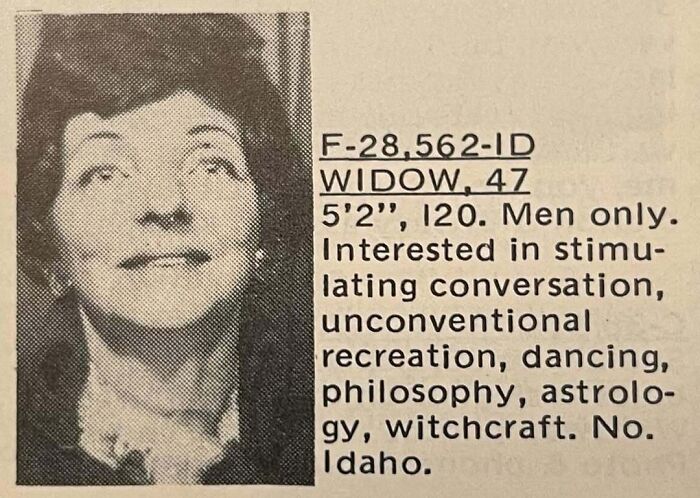 Widow 47 from a vintage personals ad seeking stimulating conversation, unconventional recreation, astrology, and romance.