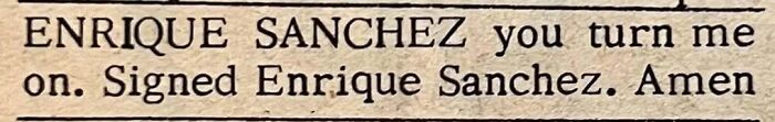 Close-up of a vintage personals ad signed by Enrique Sanchez, highlighting nostalgic romance and personal connections.