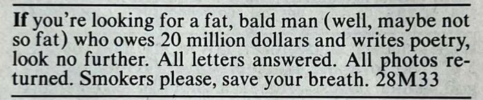 Personal ad seeking a fat, bald man who writes poetry and owes 20 million dollars, highlighting old personals culture.