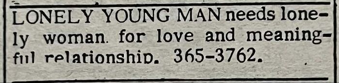 Vintage personals ad showing a lonely young man seeking love and meaningful relationship in a classic newspaper column.