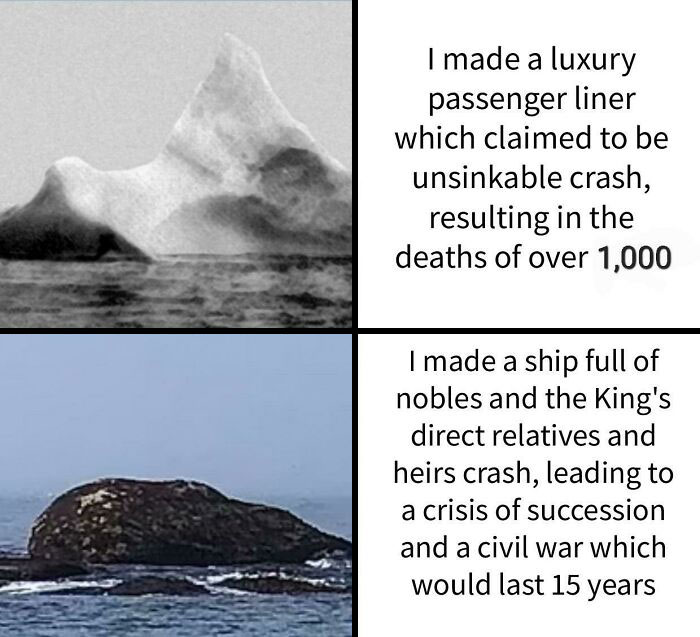 Iceberg images paired with text comparing a luxury ship sinking and a medieval ship causing a succession crisis and civil war in the Middle Ages memes.