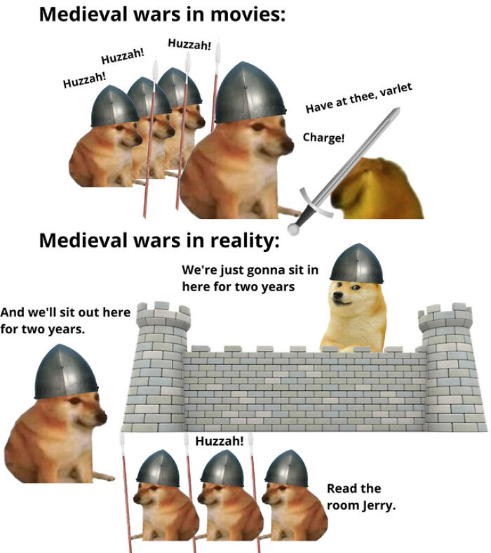Meme comparing medieval wars in movies versus reality using Doge with helmets and castles humor.