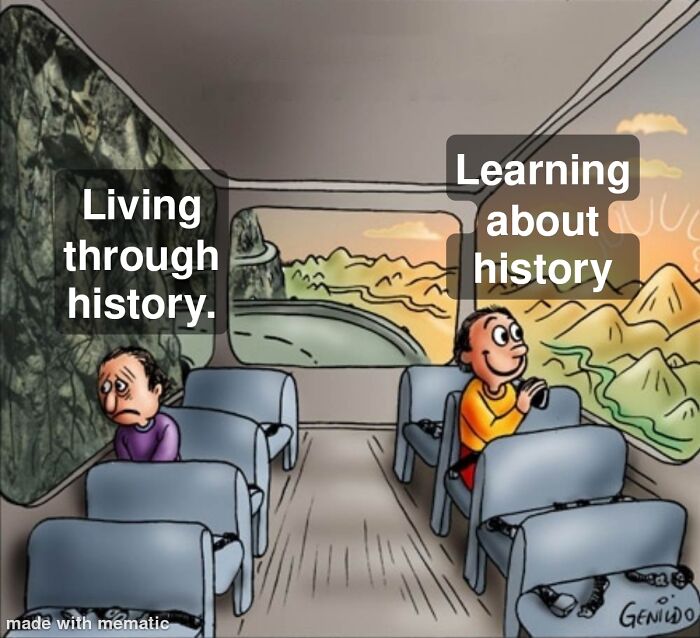 Two cartoon figures on a bus showing the contrast between living through history and learning about it with middle ages memes.