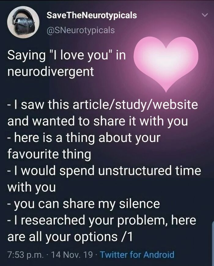 Tweet from SaveTheNeurotypicals about ways of saying I love you in neurodivergent communication with a pink heart emoji.