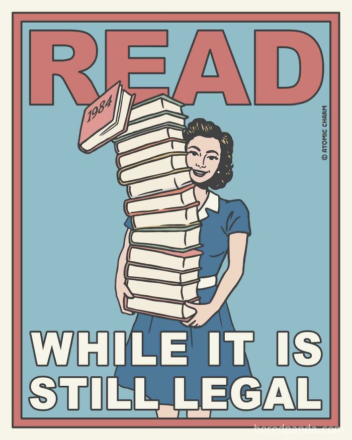 Woman holding a tall stack of books, with a vintage style encouraging reading while it is still legal, random funny post.