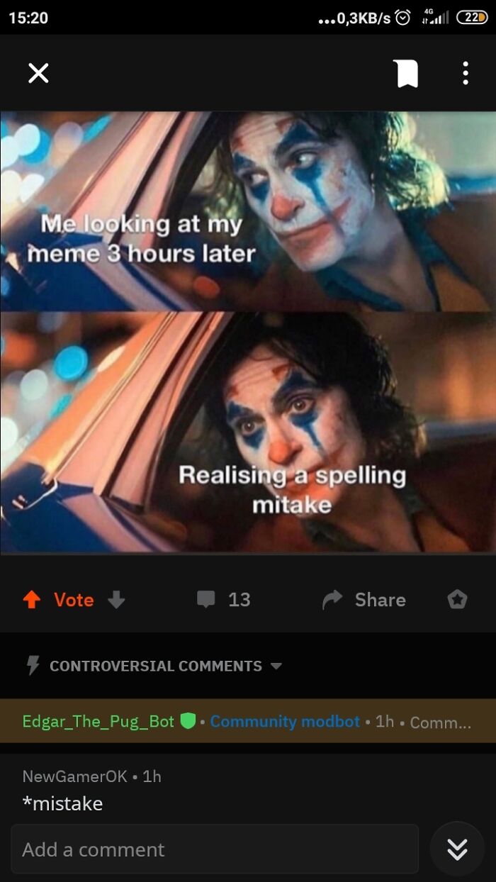 Man in clown makeup looking regretful in car, realizing a spelling mistake in a meme about missed jokes and embarrassment.