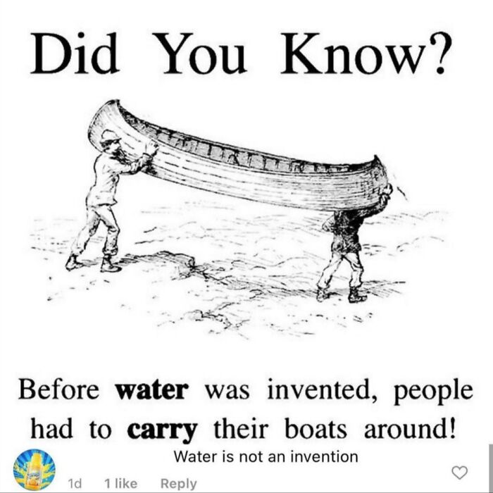 Funny example of people missing the joke about water and carrying boats, becoming the joke themselves.