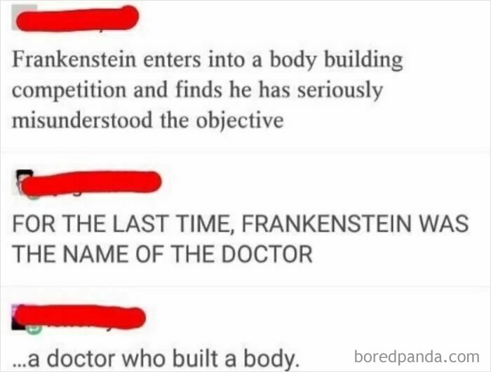 Text showing someone missing the joke about Frankenstein, illustrating times people missed the joke embarrassingly.