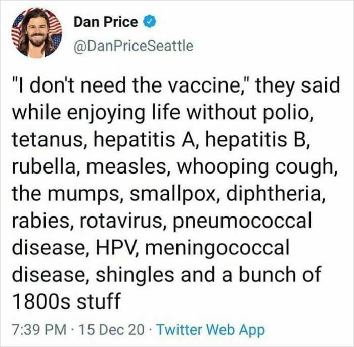 Humorous medical meme highlighting the irony of vaccine hesitancy while enjoying life without serious diseases.