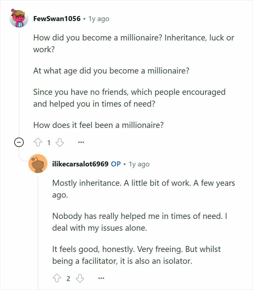 Online Q&A with young millionaire discussing inheritance, solitude, and feelings of freedom and isolation in honest responses.