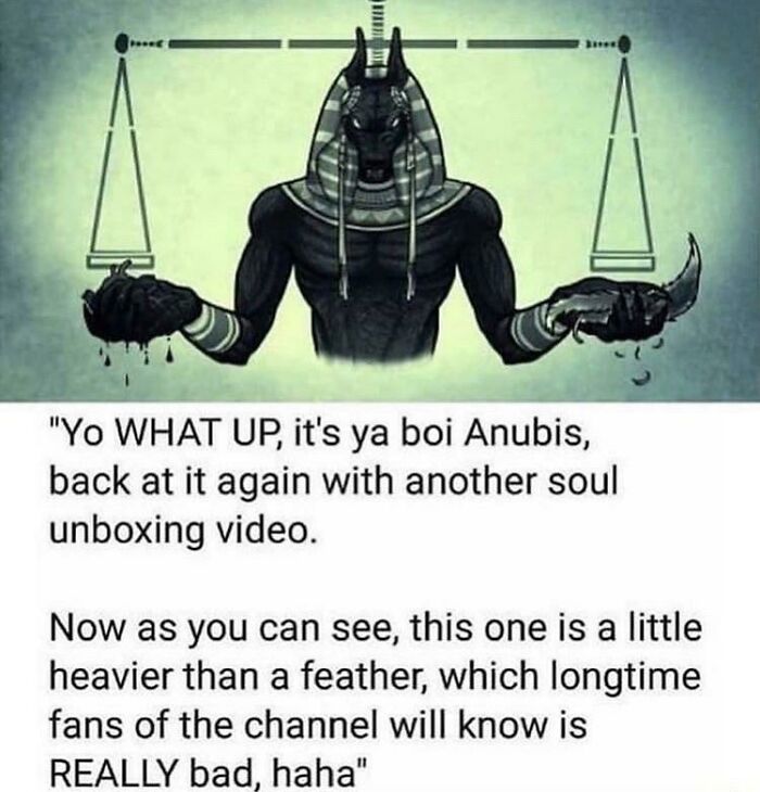 Anubis character humorously unboxing a soul, referencing mythology with chaotic meme style and ancient reality TV vibe.