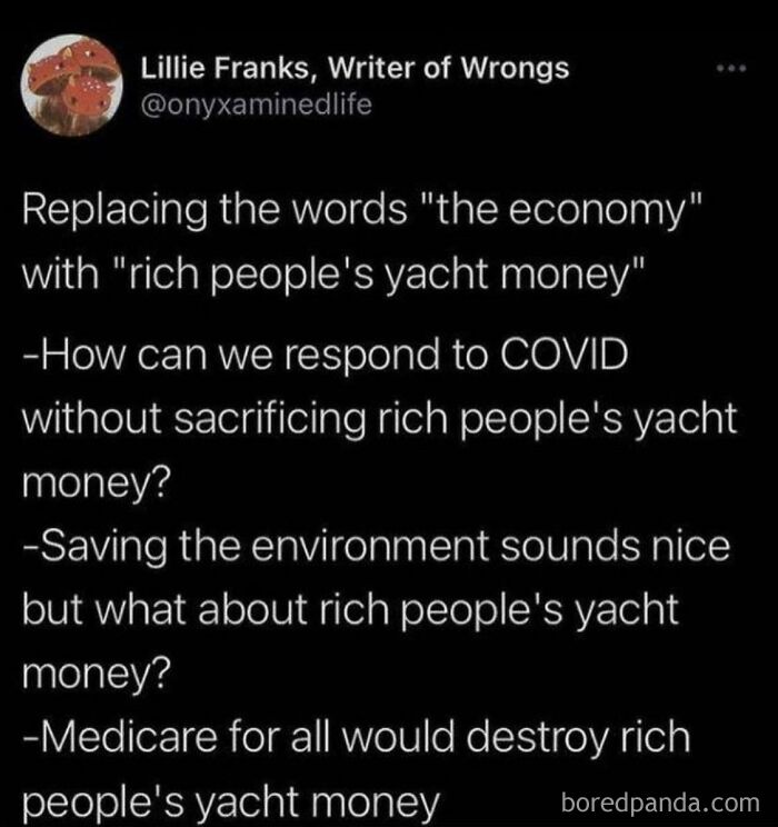 Text post mocking statist views by replacing "the economy" with "rich people's yacht money" in political arguments.