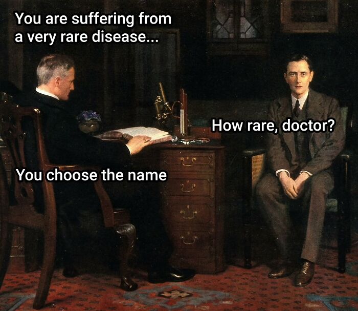 Classic painting showing a doctor and patient with meme text about a rare disease, perfect for memes and art memes central.