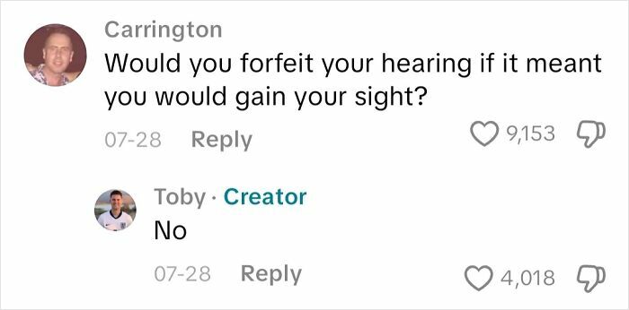 Comment exchange about forfeiting hearing to gain sight in a discussion on experiences of blind people.